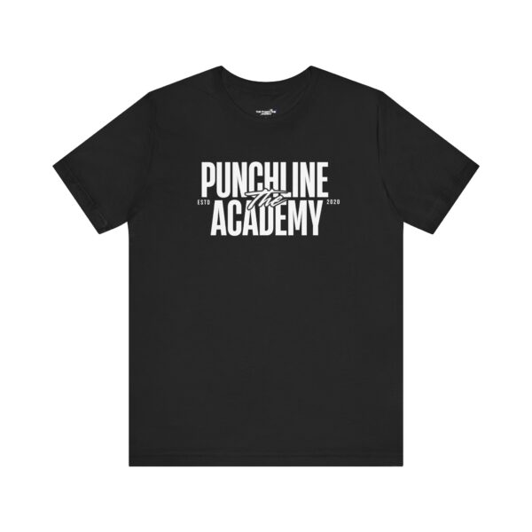 The Punchline Academy Bold Logo Unisex T-Shirt - Image 2