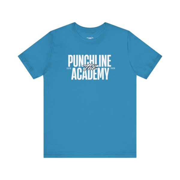 The Punchline Academy Bold Logo Unisex T-Shirt - Image 8